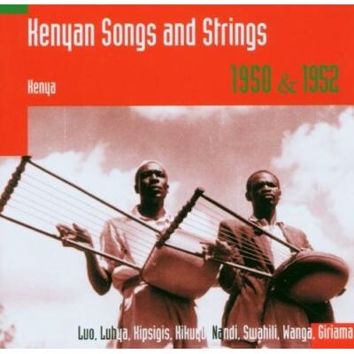 Import Kenyan Songs And Strings - Musique Du Monde Import Kenyan Songs And Strings - Musique Du Monde