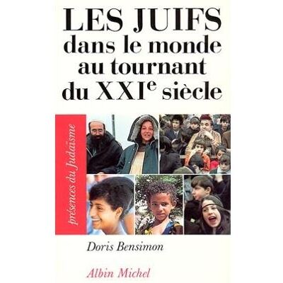 Albin Michel Juifs dans le monde au tournant 21e siecle Albin Michel Juifs dans le monde au tournant 21e siecle