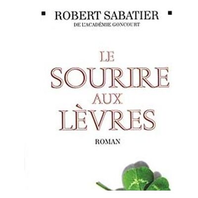 Albin Michel Le sourire aux lèvres Albin Michel Le sourire aux lèvres