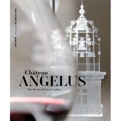 Abrams Chateau angelus the heart of saint emilion Abrams Chateau angelus the heart of saint emilion