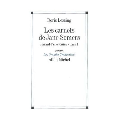 Albin Michel Journal d'une voisine Albin Michel Journal d'une voisine