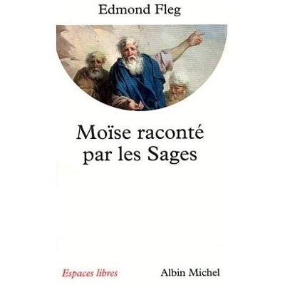 Albin Michel Moise raconte par les sages Albin Michel Moise raconte par les sages