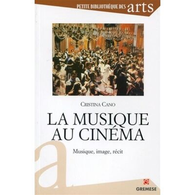 Gremese La musique au cinéma Gremese La musique au cinéma