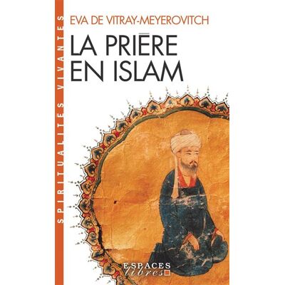 Albin Michel La prière en Islam Albin Michel La prière en Islam