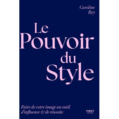 First LE POUVOIR DU STYLE First LE POUVOIR DU STYLE