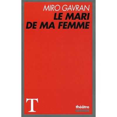Gremese Le mari de ma femme Gremese Le mari de ma femme