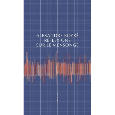 Allia Réflexions sur le mensonge Allia Réflexions sur le mensonge