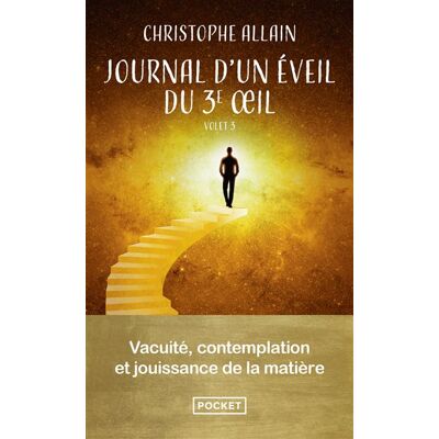 Pocket JOURNAL D'UN EVEIL DU 3E OEIL,3:VACUITE CONTEMPLATION Pocket JOURNAL D'UN EVEIL DU 3E OEIL,3:VACUITE CONTEMPLATION