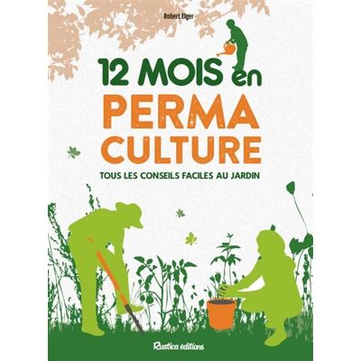 Rustica 12 MOIS EN PERMACULTURE Rustica 12 MOIS EN PERMACULTURE