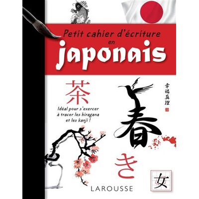 Larousse Premiers pas en japonais Larousse Premiers pas en japonais