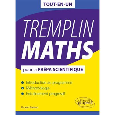 Ellipses TREMPLIN MATHS POUR LA PREPA SCIENTIFIQUE Ellipses TREMPLIN MATHS POUR LA PREPA SCIENTIFIQUE