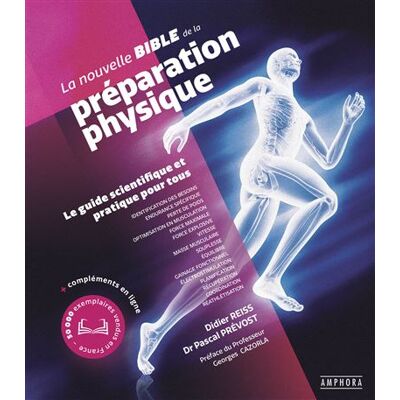 Amphora LA BIBLE DE LA PREPARATION PHYSIQUE Amphora LA BIBLE DE LA PREPARATION PHYSIQUE