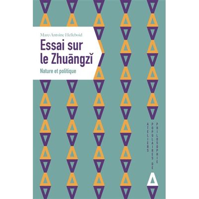 Apogee ESSAI SUR LE ZHUANGZI NATURE ET POLITIQUE Apogee ESSAI SUR LE ZHUANGZI NATURE ET POLITIQUE