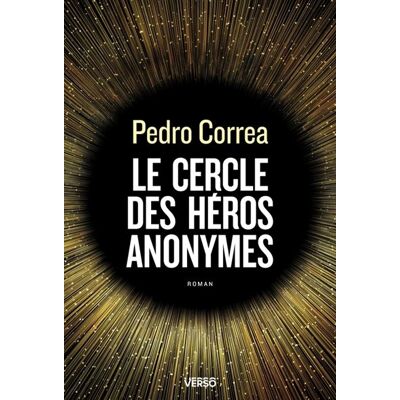 Verso LE CERCLE DES HEROS ANONYMES Verso LE CERCLE DES HEROS ANONYMES