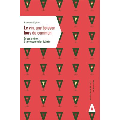 Apogee LE VIN UNE BOISSON HORS DU COMMUN Apogee LE VIN UNE BOISSON HORS DU COMMUN