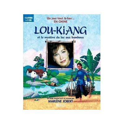 Atlas Lou-Kiang et le mystère du lac aux bambous Atlas Lou-Kiang et le mystère du lac aux bambous