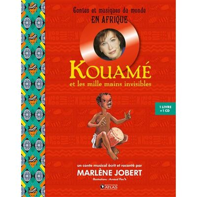 Atlas Kouame et les mille mains invisibles Atlas Kouame et les mille mains invisibles