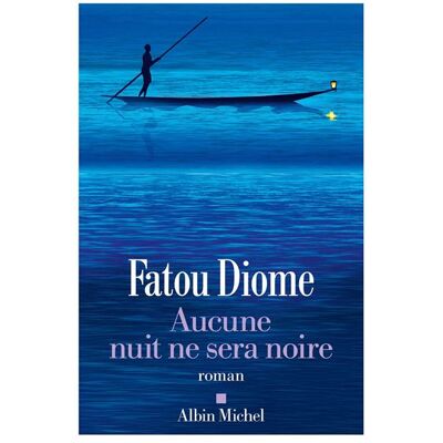 Albin Michel AUCUNE NUIT NE SERA NOIRE Albin Michel AUCUNE NUIT NE SERA NOIRE