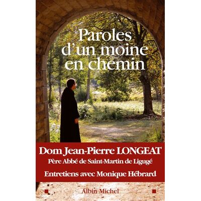 Albin Michel Paroles d'un moine en chemin Albin Michel Paroles d'un moine en chemin