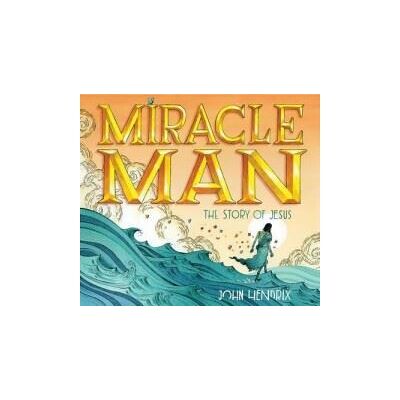 Abrams Miracle Man Abrams Miracle Man