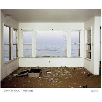 Aperture JOHN DIVOLA THREE ACTS Aperture JOHN DIVOLA THREE ACTS