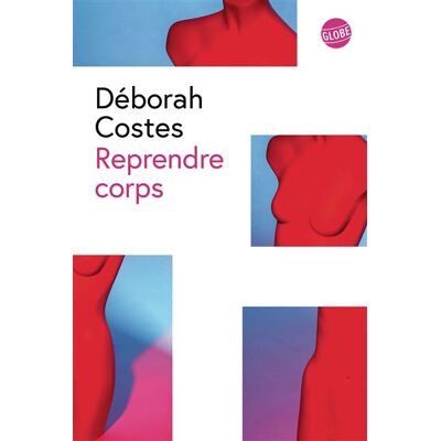 Globe REPRENDRE CORPS Globe REPRENDRE CORPS