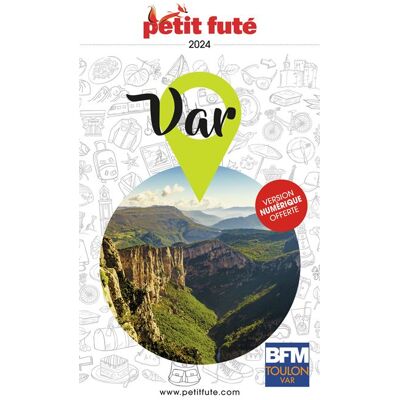 Petit futé VAR 2024 PETIT FUTE GUIDE DEPARTEMENT Petit futé VAR 2024 PETIT FUTE GUIDE DEPARTEMENT