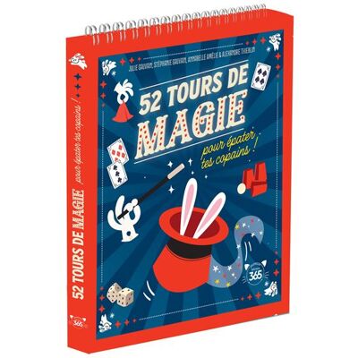 Editions 365 52 TOURS DE MAGIE POUR EPATER TES COPAINS Editions 365 52 TOURS DE MAGIE POUR EPATER TES COPAINS