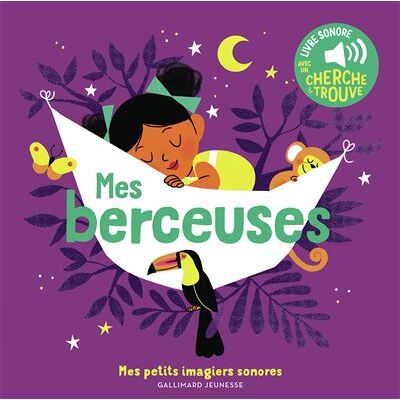 Gallimard jeunesse Mes berceuses Gallimard jeunesse Mes berceuses
