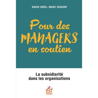 Esf Pour des managers en soutien favoriser des relations vertueu Esf Pour des managers en soutien favoriser des relations vertueu