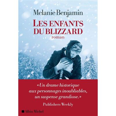 Albin Michel Les enfants du blizzard Albin Michel Les enfants du blizzard