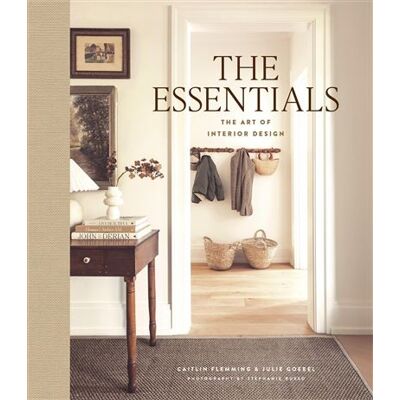 Abrams The Essentials: The Art of Interior Design Abrams The Essentials: The Art of Interior Design