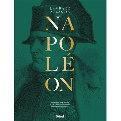 Grand atlas de napoleon ed.biecentenaire Grand atlas de napoleon ed.biecentenaire