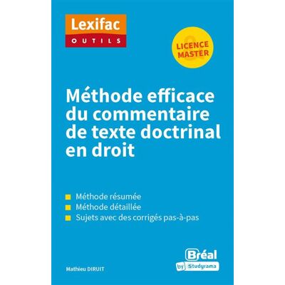 Bréal METHODE EFFICACE DU COMMENTAIRE DE TEXTE DOCTRINAL EN DROIT Bréal METHODE EFFICACE DU COMMENTAIRE DE TEXTE DOCTRINAL EN DROIT