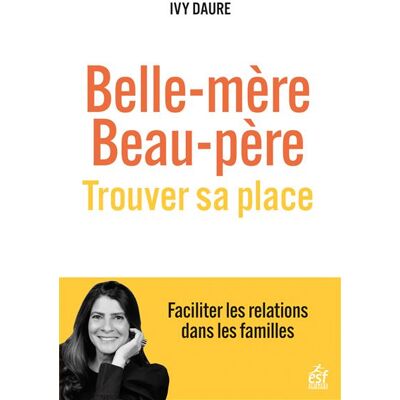 Esf BELLE MERE BEAU-PERE TROUVER SA PLACE Esf BELLE MERE BEAU-PERE TROUVER SA PLACE