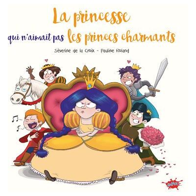 Splash La princesse qui n'aimait pas les princes charmants Splash La princesse qui n'aimait pas les princes charmants