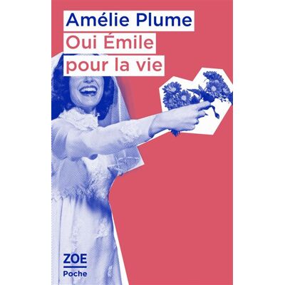 Zoe OUI EMILE POUR LA VIE Zoe OUI EMILE POUR LA VIE