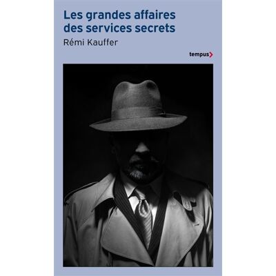 Perrin LES GRANDES AFFAIRES DES SERVICES SECRETS Perrin LES GRANDES AFFAIRES DES SERVICES SECRETS