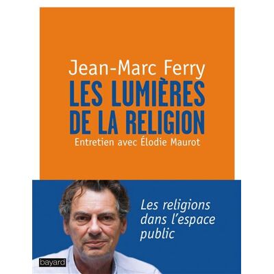 BAYARD Lumieres de la religion BAYARD Lumieres de la religion