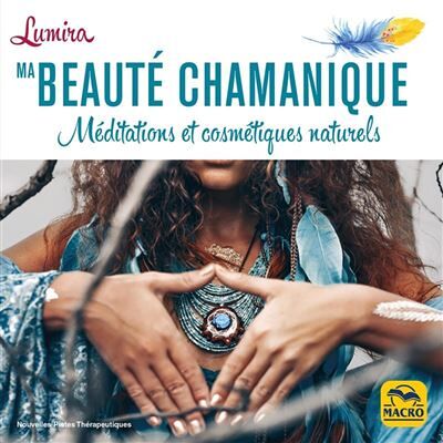 Macro Ma beautè chamanique Macro Ma beautè chamanique