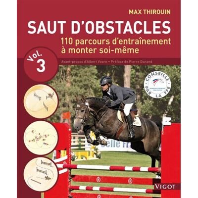 Vigot Saut d'obstacles volume 3 Vigot Saut d'obstacles volume 3