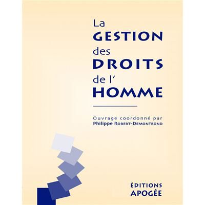 Apogee LES GESTION DES DROITS DE L'HOMME DECONSTRUCTION DES POLITIQ Apogee LES GESTION DES DROITS DE L'HOMME DECONSTRUCTION DES POLITIQ