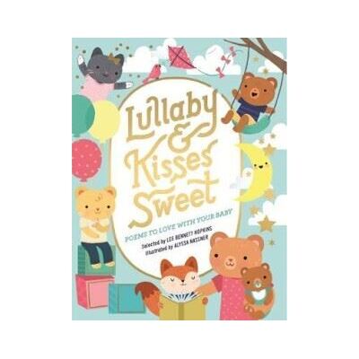 Abrams Lullaby and Kisses Sweet Abrams Lullaby and Kisses Sweet