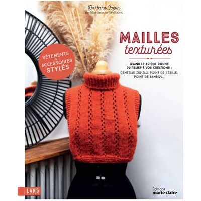 Marie Claire TRICOTS AUX MAILLES TEXTUREES VETEMENTS ET ACCESSOIRES RAFFI Marie Claire TRICOTS AUX MAILLES TEXTUREES VETEMENTS ET ACCESSOIRES RAFFI