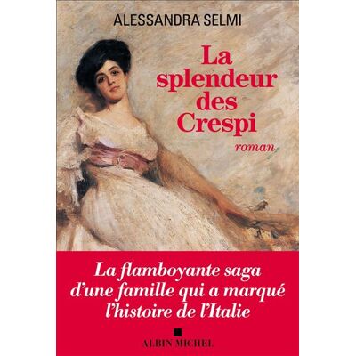 Albin Michel LA SPLENDEUR DES CRESPI Albin Michel LA SPLENDEUR DES CRESPI