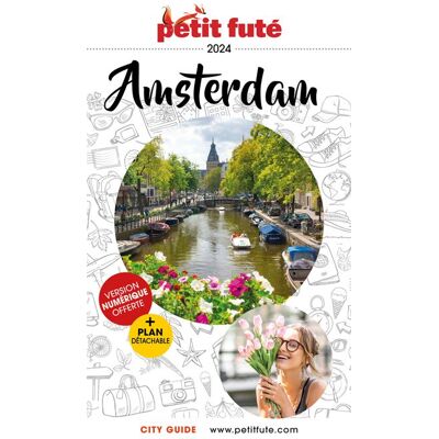 Petit futé AMSTERDAM LA HAYE DELFT 2024 PETIT FUTE CITY MONDE Petit futé AMSTERDAM LA HAYE DELFT 2024 PETIT FUTE CITY MONDE