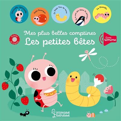 Larousse MES PLUS BELLES COMPTINES LES PETITES BETES Larousse MES PLUS BELLES COMPTINES LES PETITES BETES