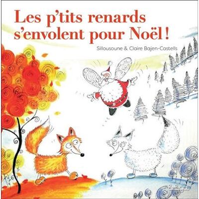 Beluga Les p'tits renards s'envolent pour noel Beluga Les p'tits renards s'envolent pour noel