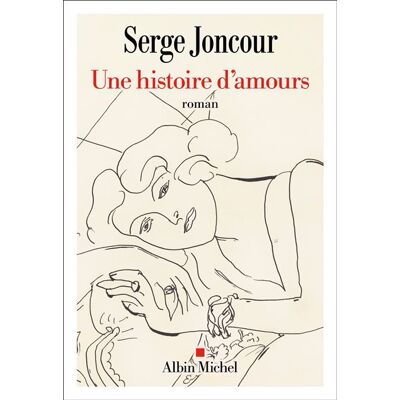 Albin Michel HISTOIRE D'AMOURS Albin Michel HISTOIRE D'AMOURS