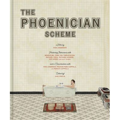 Abrams The Wes Anderson Collection: The Phoenician Scheme Abrams The Wes Anderson Collection: The Phoenician Scheme